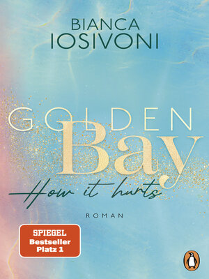 cover image of Golden Bay − How it hurts